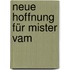 Neue Hoffnung für Mister Vam