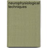 Neurophysiological Techniques door Boulton