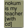 Nokum Is My Teacher [with Cd] by David Bouchard