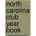 North Carolina Club Year Book