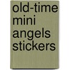 Old-Time Mini Angels Stickers door Anna Samuel