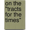 On The "Tracts For The Times" door James Buchanan