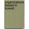 Organizations Based in Kuwait door Not Available