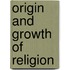 Origin And Growth Of Religion