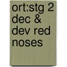 Ort:stg 2 Dec & Dev Red Noses door Roderick Hunt