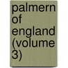 Palmern of England (Volume 3) by Francisco De Morais