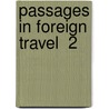 Passages In Foreign Travel  2 by Isaac Appleton Jewett