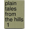 Plain Tales From The Hills  1 door Unknown Author