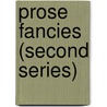 Prose Fancies (Second Series) by Richard le Gallienne