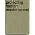 Protecting Human Masterpieces