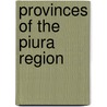 Provinces of the Piura Region by Not Available