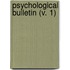 Psychological Bulletin (V. 1)