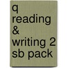 Q Reading & Writing 2 Sb Pack by Joe McVeigh