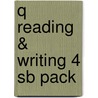 Q Reading & Writing 4 Sb Pack door Debra Daise