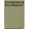 Re-Engineering The Enterprise door Jim Browne