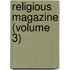 Religious Magazine (Volume 3)