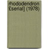 Rhododendron £Serial] (1978) door Appalachian State University