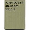 Rover Boys in Southern Waters by Edward Stratemeyer