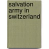 Salvation Army In Switzerland door Josephine Elizabeth Grey Butler