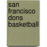 San Francisco Dons Basketball door Not Available