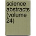Science Abstracts (Volume 24)