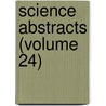 Science Abstracts (Volume 24) by Physical Society