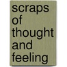 Scraps Of Thought And Feeling door Jane Johnson