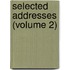 Selected Addresses (Volume 2)