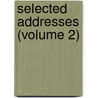 Selected Addresses (Volume 2) door McHenry Harris