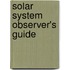 Solar System Observer's Guide