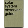 Solar System Observer's Guide door Peter Grego