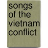 Songs of the Vietnam Conflict door James Perone