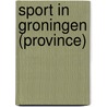 Sport in Groningen (Province) door Not Available