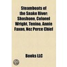 Steamboats of the Snake River by Not Available