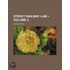 Street Railway Law (Volume 2)