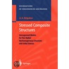 Stressed Composite Structures door Alexander G. Kolpakov