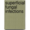 Superficial Fungal Infections by Verbov