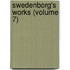 Swedenborg's Works (Volume 7)