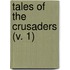 Tales Of The Crusaders (V. 1)