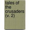 Tales Of The Crusaders (V. 2) door Walter Scott