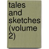 Tales and Sketches (Volume 2) door Professor James Hogg