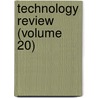 Technology Review (Volume 20) door Massachusetts Institute Secretaries
