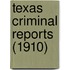 Texas Criminal Reports (1910)