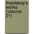 Thackeray's Works (Volume 21)