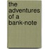 The Adventures Of A Bank-Note