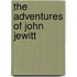 The Adventures Of John Jewitt