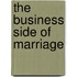 The Business Side Of Marriage