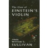 The Case of Einstein's Violin door William L. Sullivan