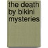 The Death by Bikini Mysteries