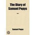 The Diary Of Samuel Pepys ...